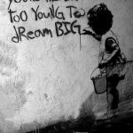 banksy dream big oeuvre de street art